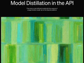 API中的模型蒸馏 Model Distillation：让小模型也能有大作为